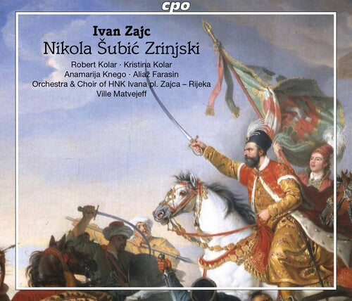Zajc / Rijeka Opera Choir / Matvejeff - Nikola Subic Zriinjski - Music CD