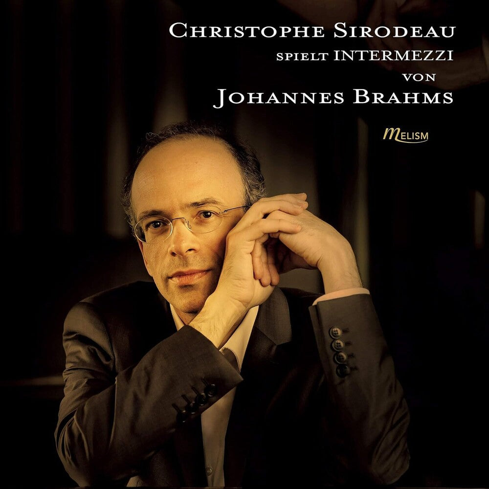 Brahms / Sirodeau - Intermezzi Music CD