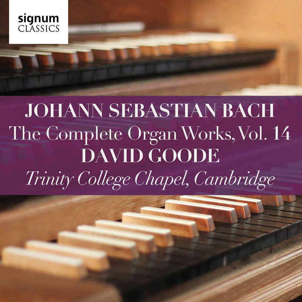 J Bach S / Goode - Complete Organ Works 14 Music CD