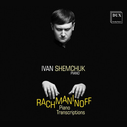 Rachmaninoff / Shemchuk / Andrutini - Piano Transcriptions - Music CD