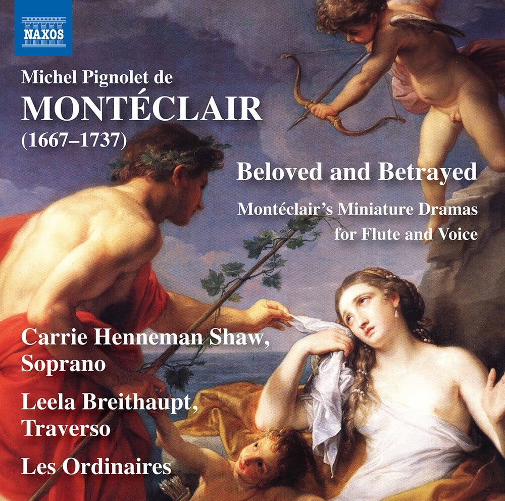 Monteclair / Shaw / Les Ordinaires - Beloved & Betrayed [CD]