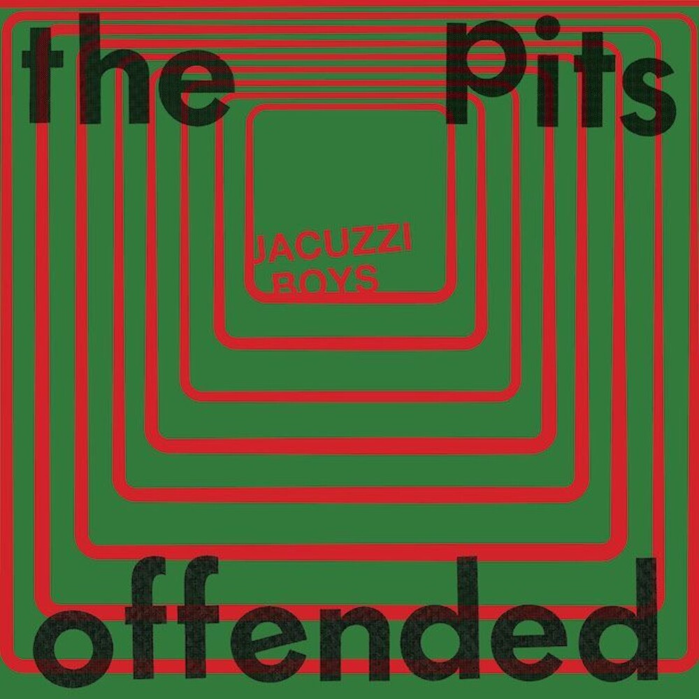 Jacuzzi Boys - The Pits / Offended [7" Vinyl]