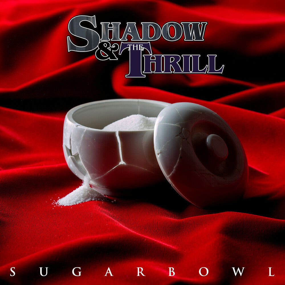 Shadow & the Thrill - Sugarbowl [LP] Vinyl Record