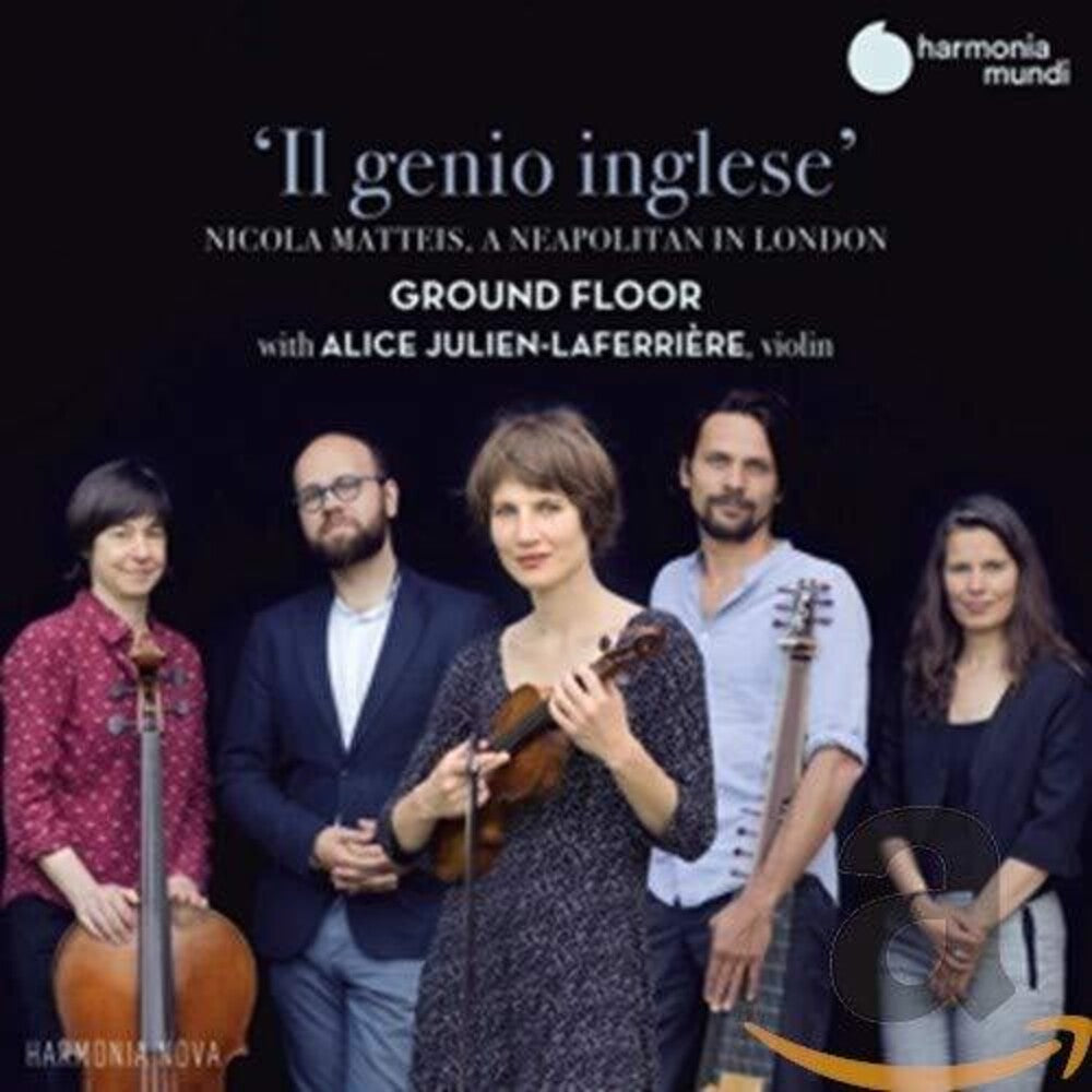 Julien-Alice Laferriere / Ground Floor - Matteis: A Neapolitan In London Music CD