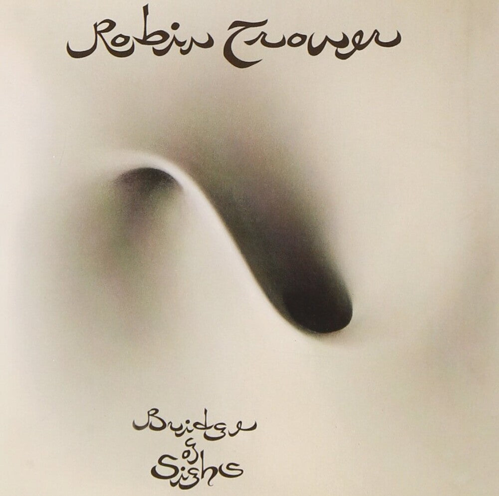 Robin Trower - Bridge Of Sighs [CD]
