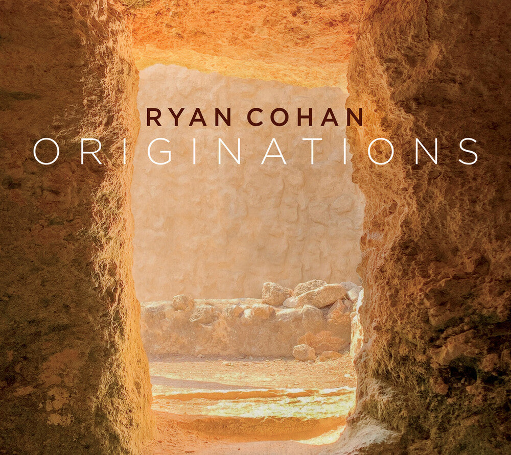 Ryan Cohan - Originations [CD]