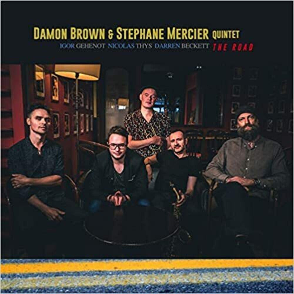 Damon Brown / Stephane Mercier Quintet - The Road [CD]