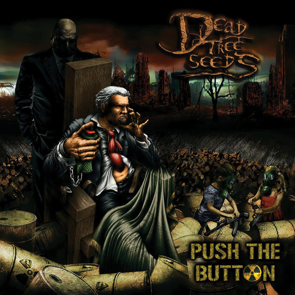 Dead Tree Seeds - Push The Button [Digipak]