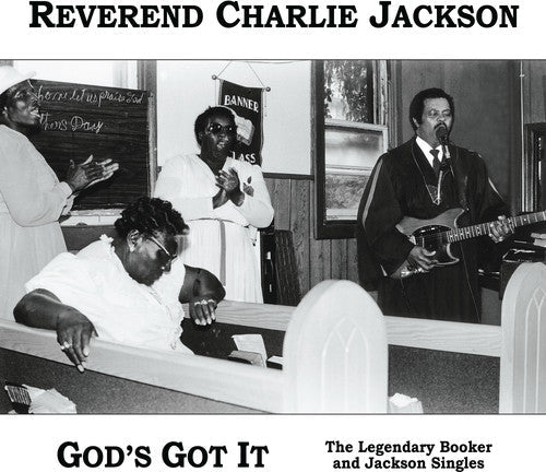 Reverend Charlie Jackson - God's Got It: The Legendary Booker and Jackson Singles (Re-mastered Expanded Edition) Music CD