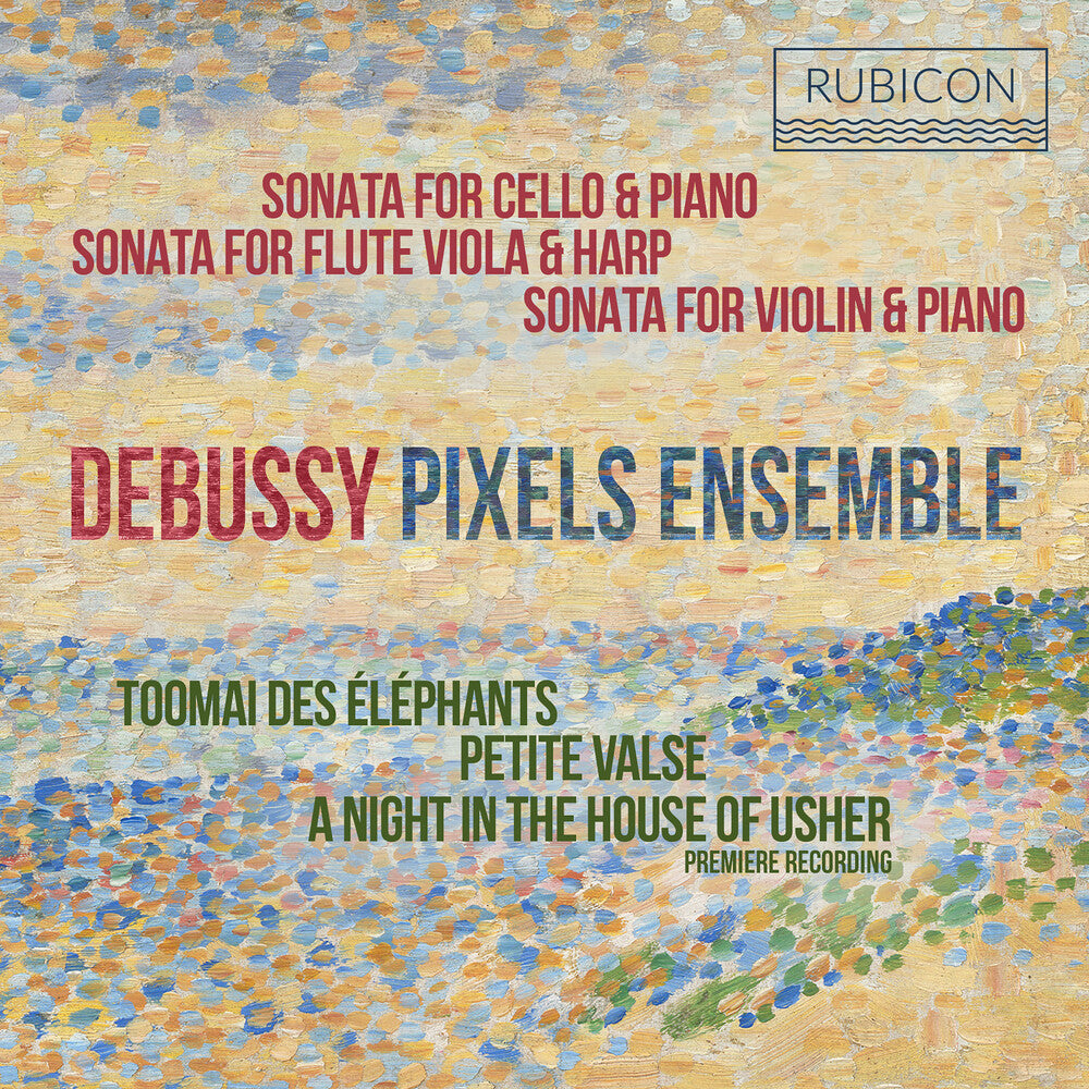 Pixels Ensemble - Debussy: Sonatas [CD]
