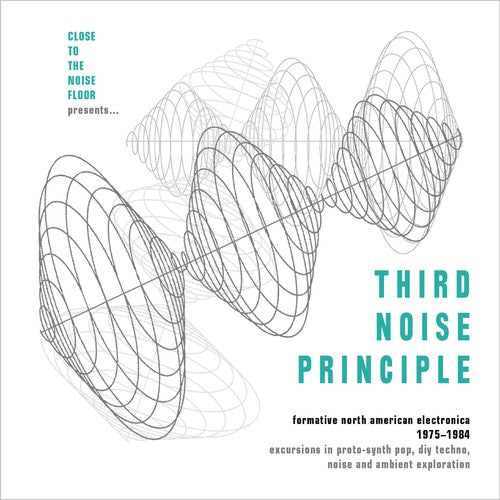 Third Noise Principle Formative North American - Third Noise Principle: Formative North American Electronica 1975-1984/ Various Music CD