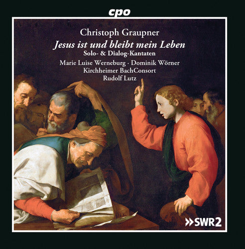 Graupner / Werneburg / Worner - Jesus Ist Und Bleibt Mein Leben [2 CD]
