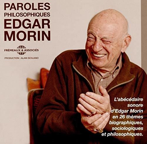 Edgar Morin - Paroles Philsophiques [CD]