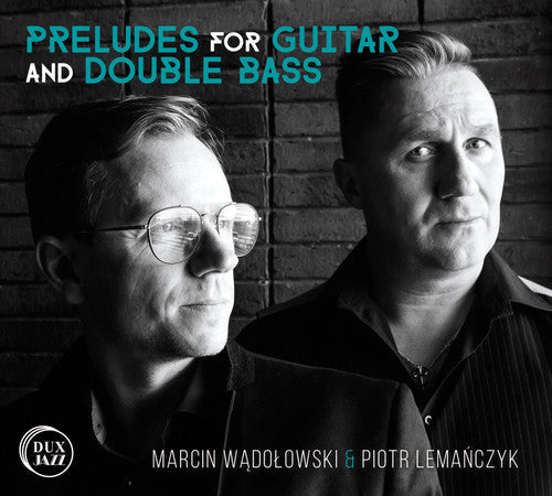 Marcin Wadolowski - Preludes for Guitar & Double Bass Music CD