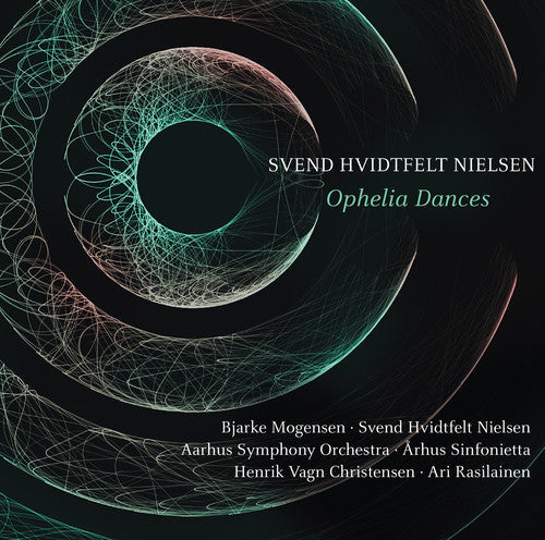 Nielsen / Mogensen - Ophelia Dances [CD]
