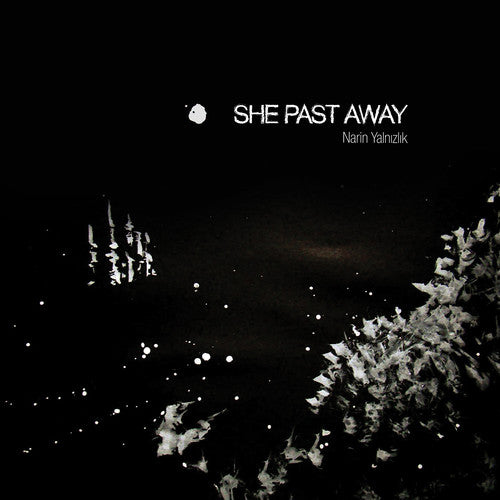 She Past Away - Narin Yalnizlik - Vinyl Record