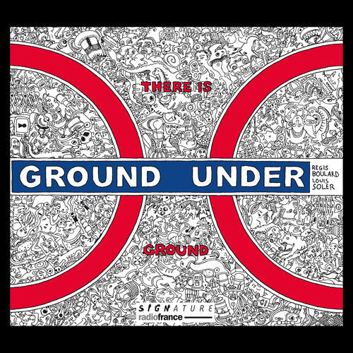 Boulard / Boulard / Huby - There Is Ground Under Ground - Music CD