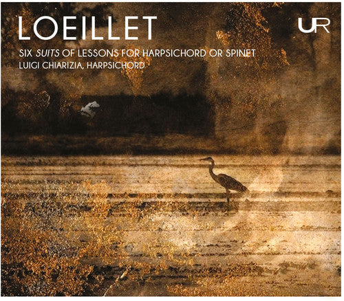 Loeillet / Chiarizia - Six Suits of Lessons for Harpsichord or Spinet [2 CD]