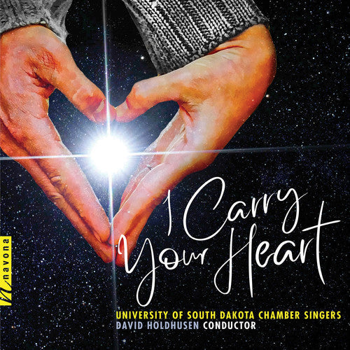 Fick / University Of South Dakota Chamber Singers - I Carry Your Heart Music CD