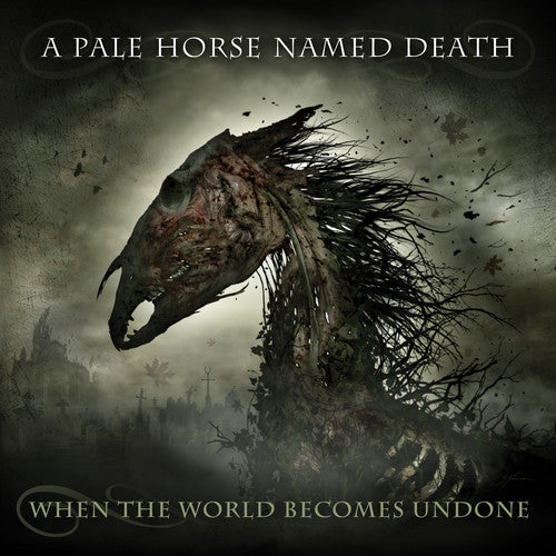 Pale Horse Named Death - When The World Becomes Undone - Music CD