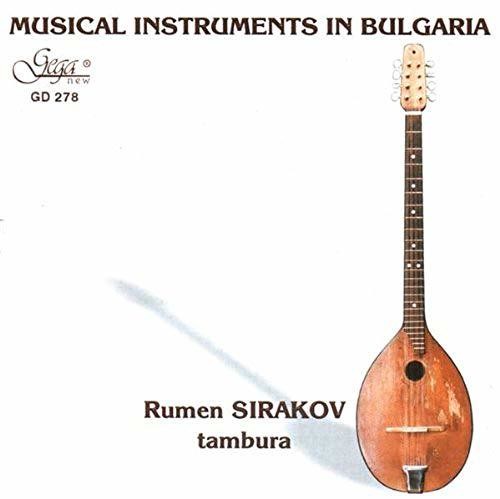 Ramon Sirakov - Musical Instruments in Bulgaria: Tambura Music CD