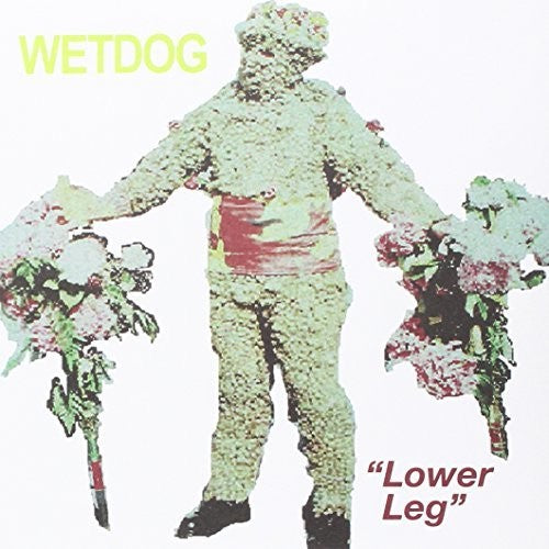 Wet Dog - Lower Leg [7" Vinyl]