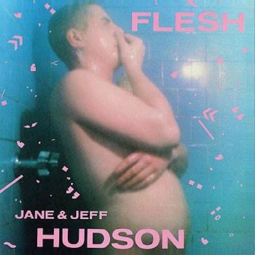 Jeff Hudson - FLESH [CD]