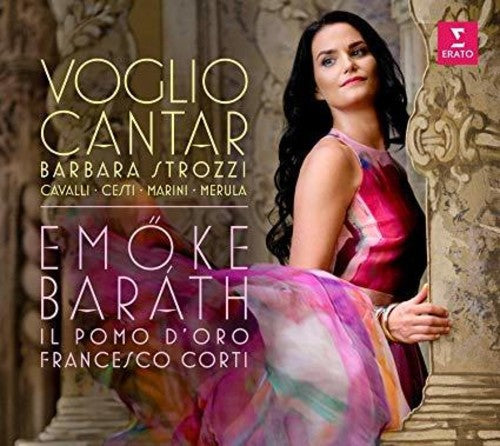 Emoke Barath - Strozzi: Voglio Cantar Music CD