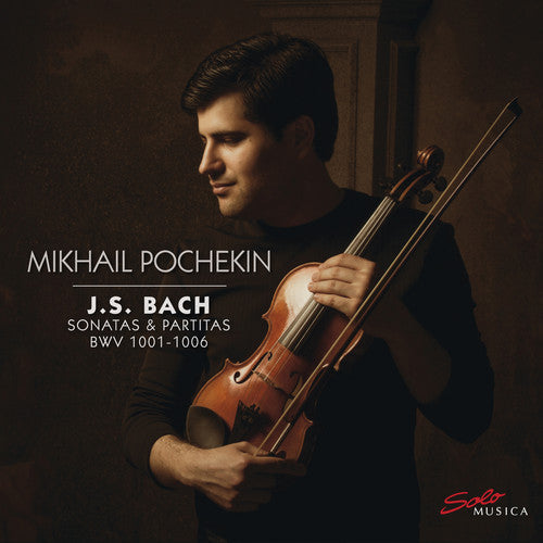 J Bach S / Pochekin - Sonatas & Partitas [2 CD]
