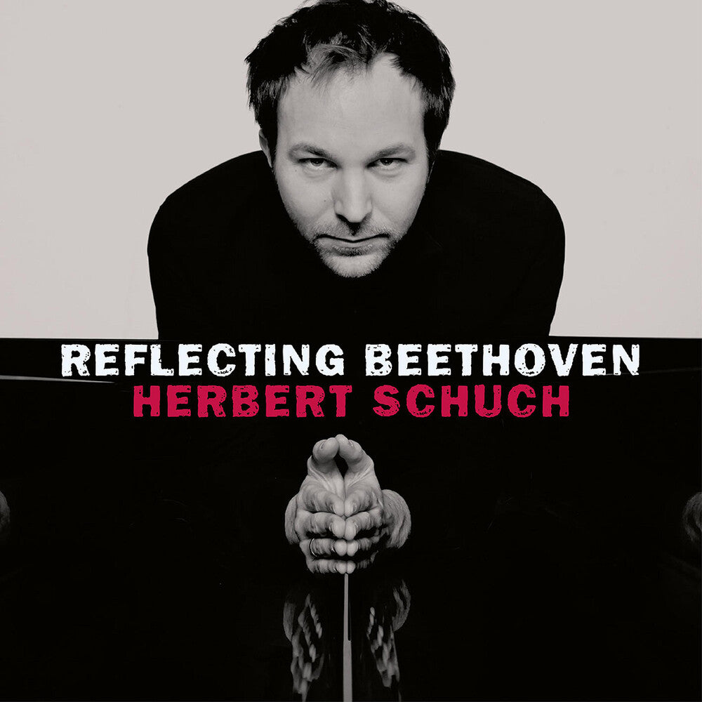Beethoven / Schuch - Reflecting Beethoven [CD]