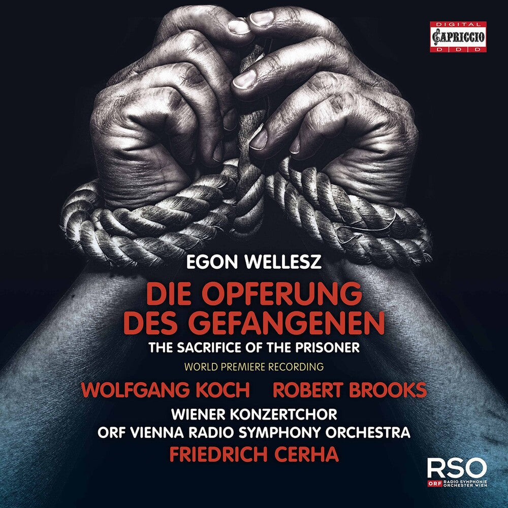 Wellesz / Koch / Cerha - Die Opferung Des Gefangenen [CD]