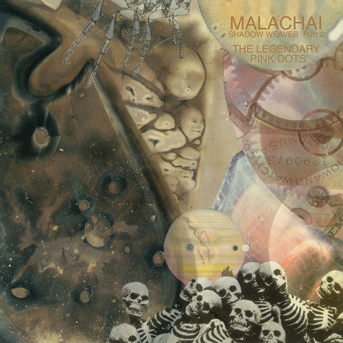 Legendary Pink Dots - Malachai (shadow Weaver Part 2) [CD]