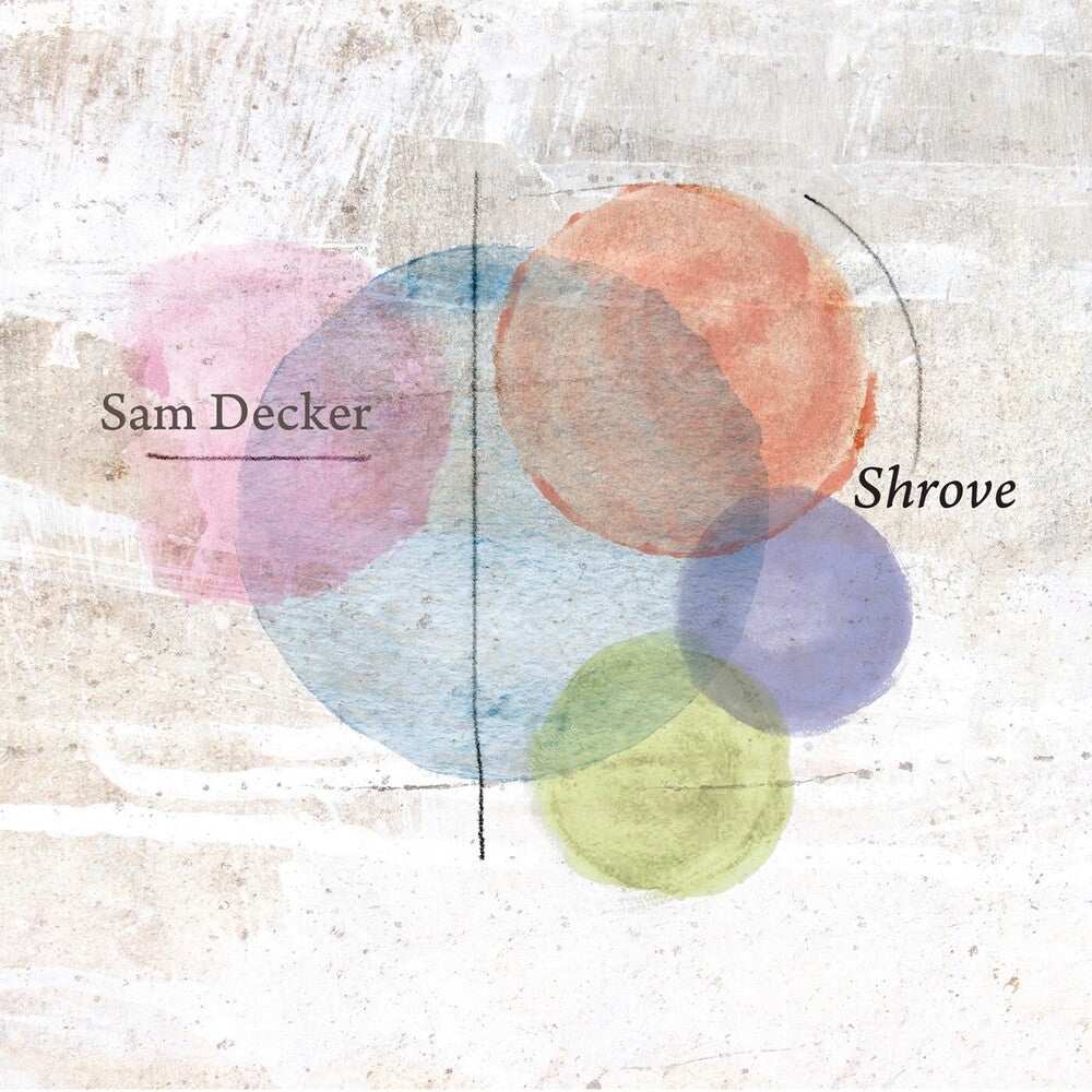 Sam Decker - Shrove Music CD