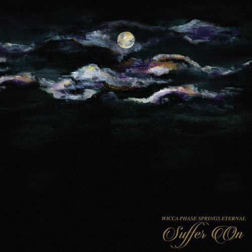 Wicca Phase Springs Eternal - Suffer On Music CD