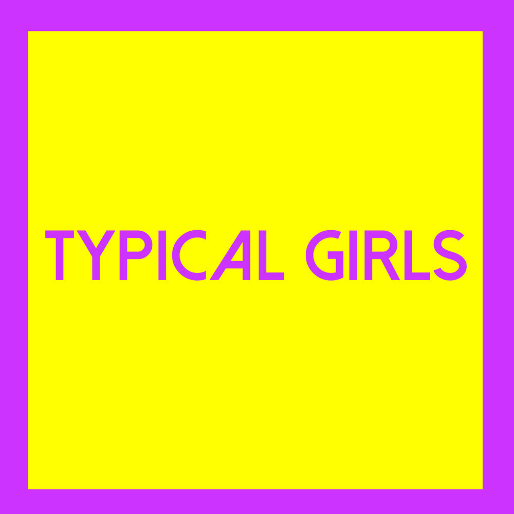 Typical Girls Volume 3 / Various - Typical Girls 3 (Various Artists) [LP] Vinyl Record