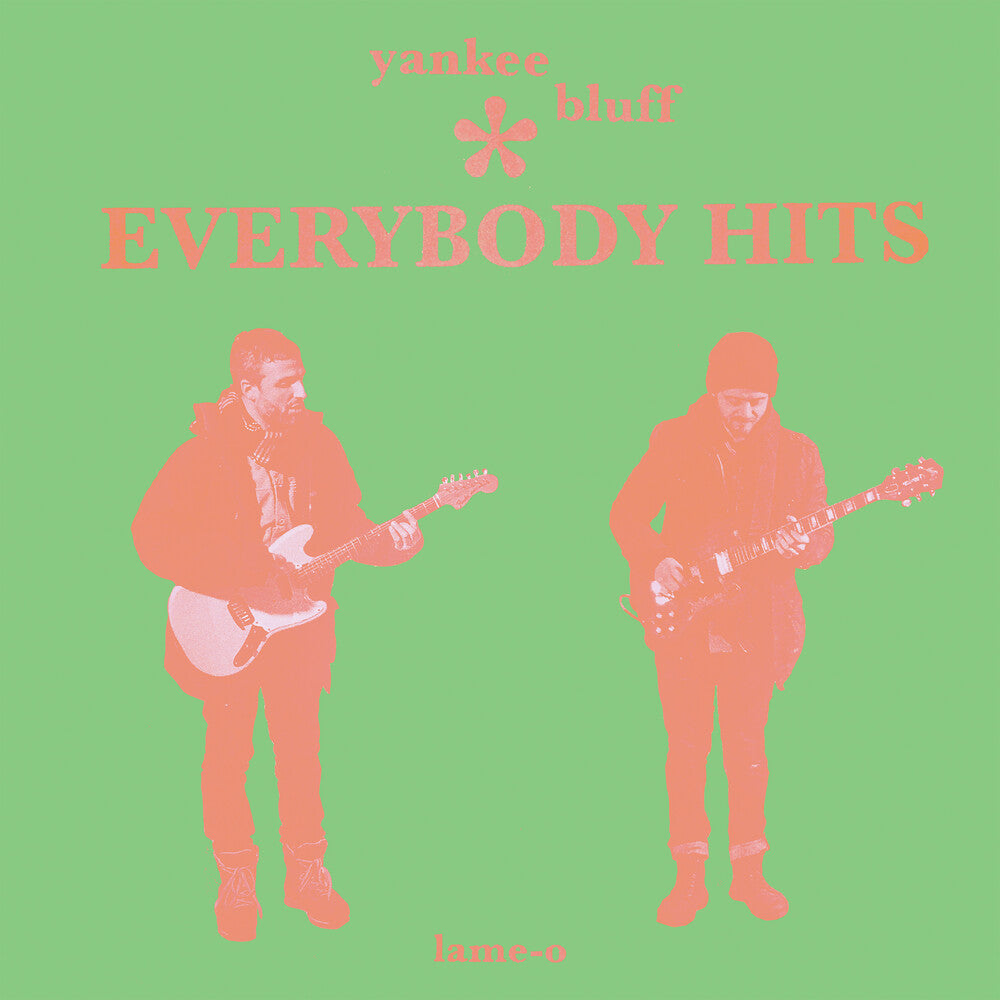 Yankee Bluff - Everybody Hits (Bright Green) [LP] Vinyl Record