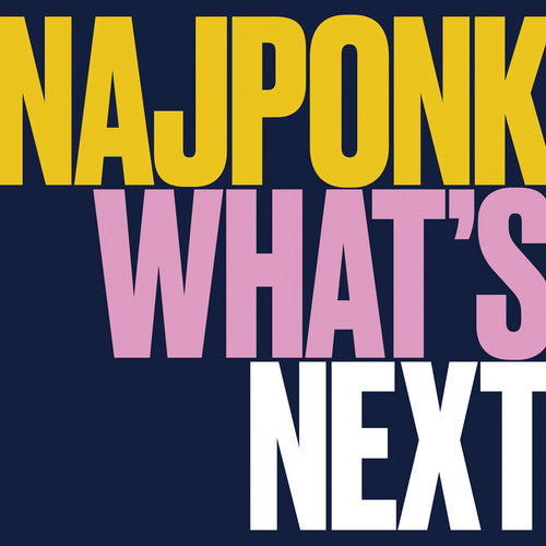 NajPonk - What's Next Music CD