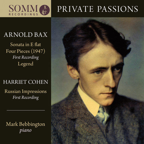 Bax / Bebbington - Private Passions Music CD