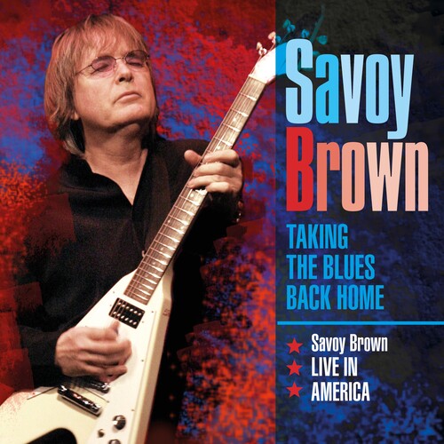 Savoy Brown - Taking The Blues Back Home Live In America - Music CD