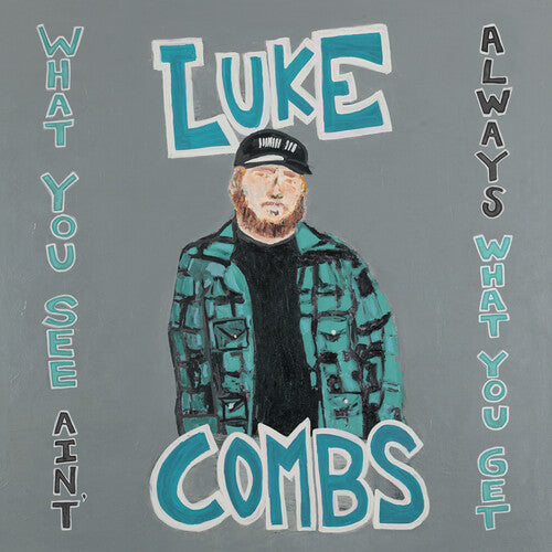 Combs,luke - What You See Ain't Always What You Get - Music CD