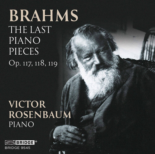 Brahms / Rosenbaum - Last Piano Pieces Music CD