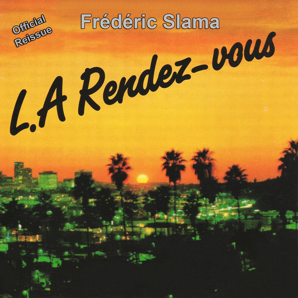 Frederic Slama - L.A. Rendez-Vous Music CD