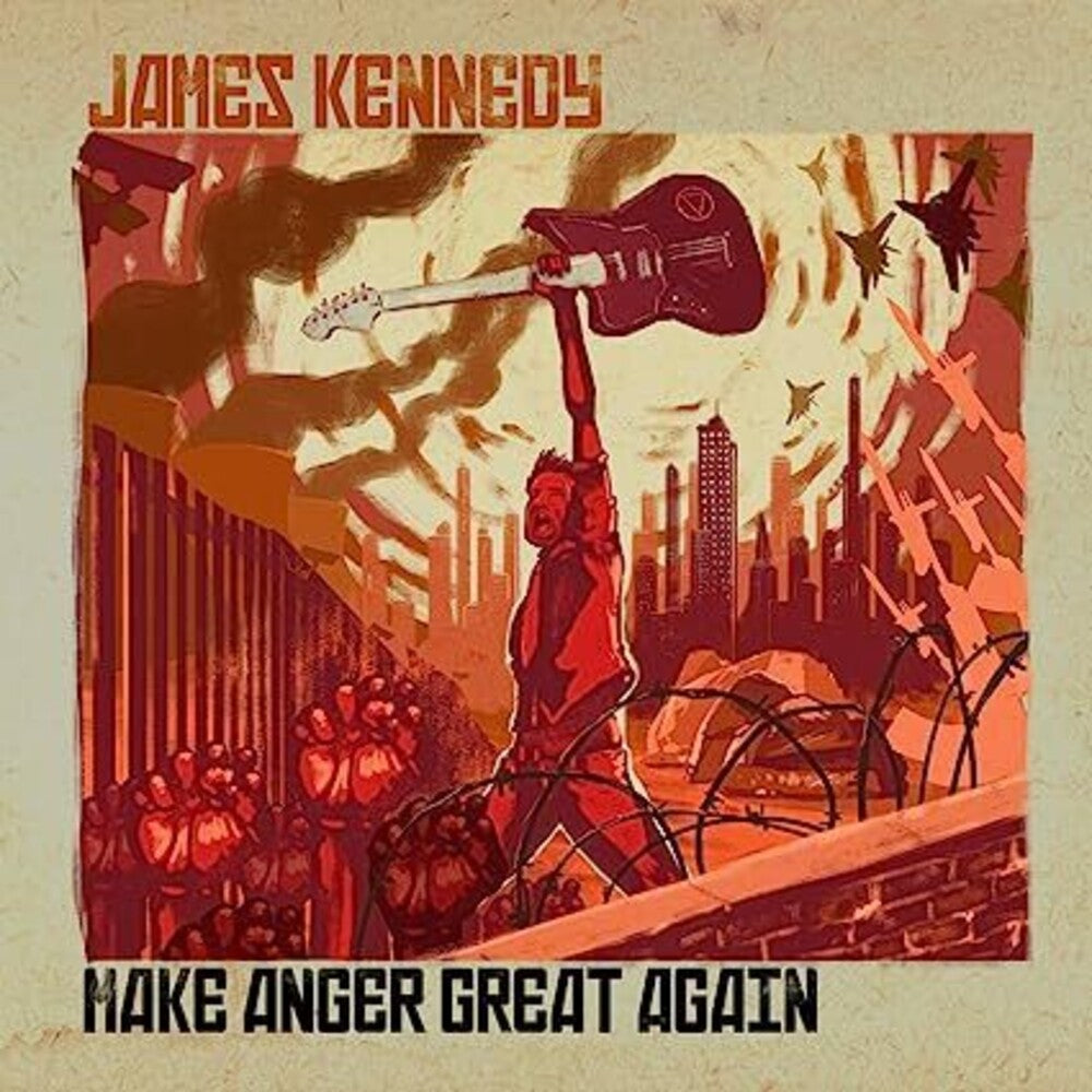 James Kennedy - Make Anger Great Again [CD]