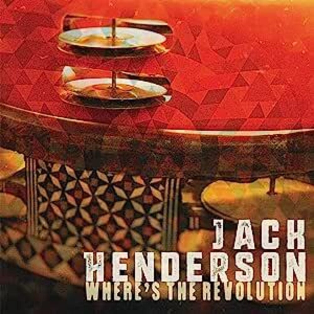 Jack Henderson - Where's The Revolution [CD]
