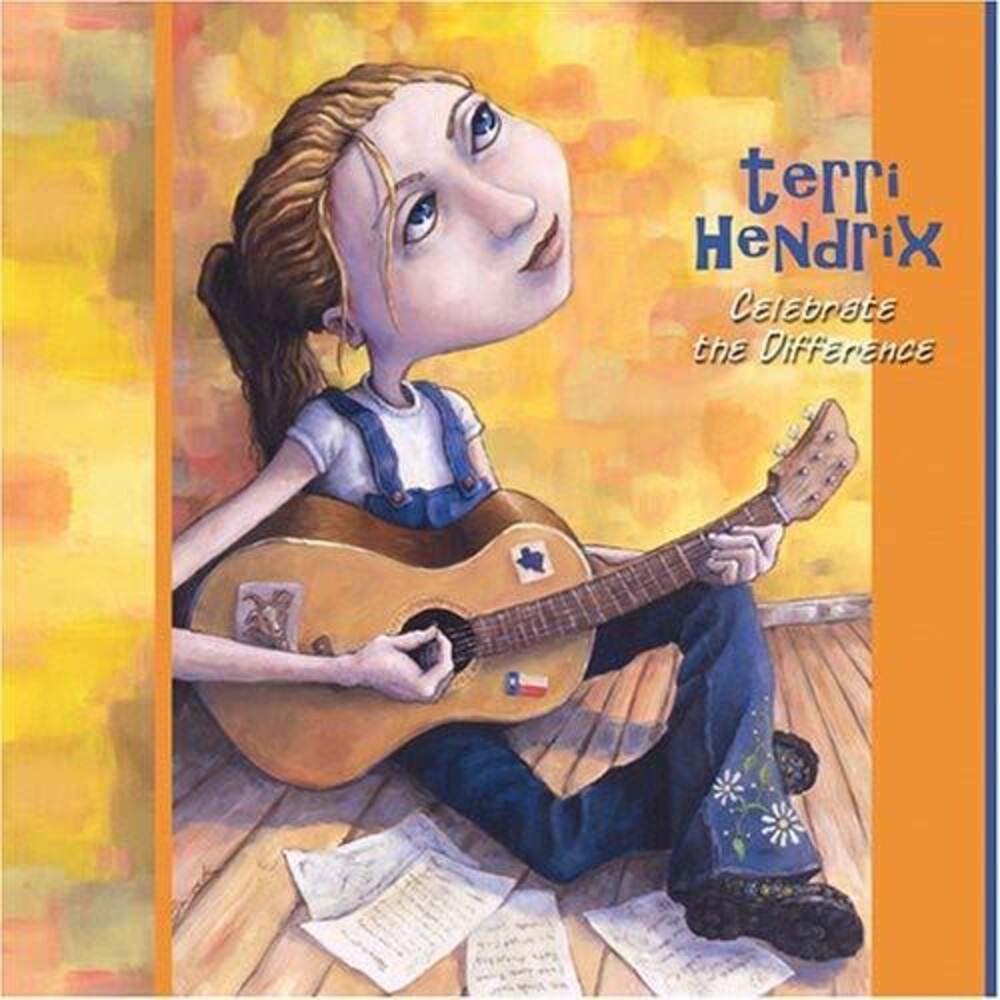 Terri Hendrix - Celebrate the Difference [CD]