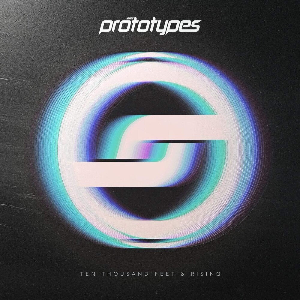 Prototypes - Ten Thousand Feet & Rising Music CD