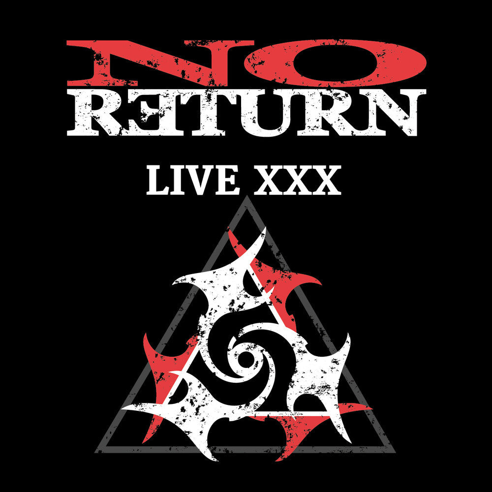 No Return - Live Xxx [Digipak]