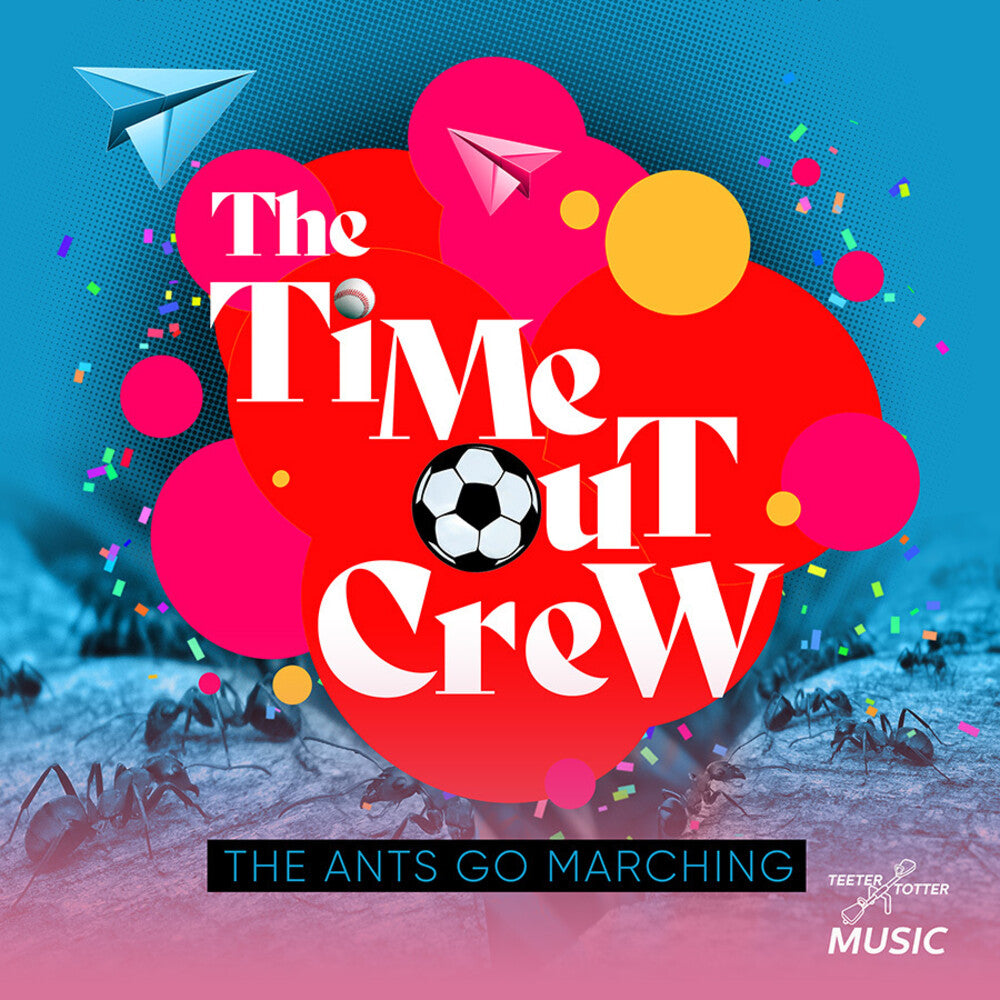 Time-Out Crew - The Ants Go Marching [CD]