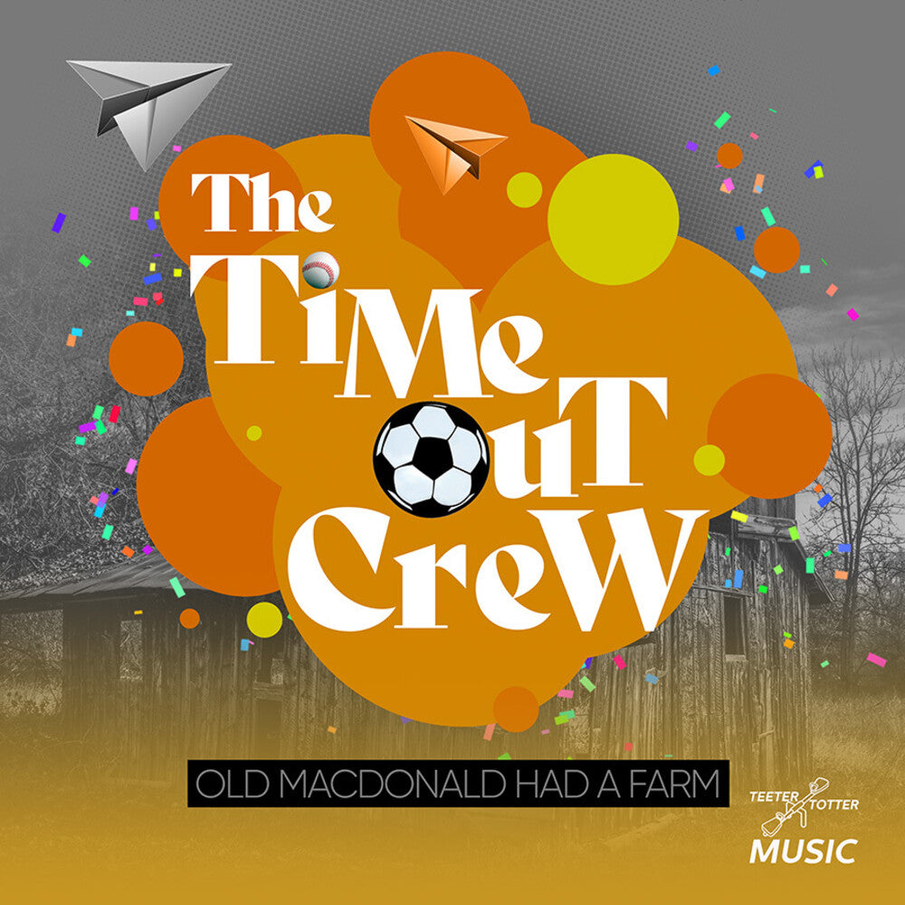Time-Out Crew - Old MacDonald Had A Farm [CD]