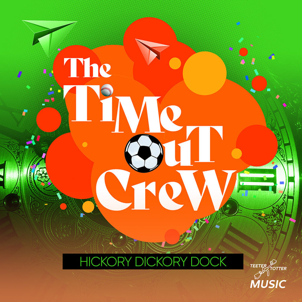 Time-Out Crew - Hickory Dickory Dock [CD]